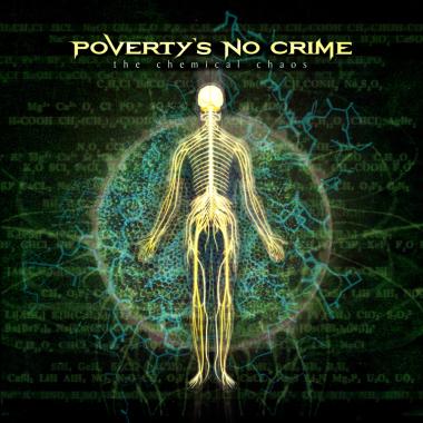 Poverty's No Crime -  The Chemical Chaos